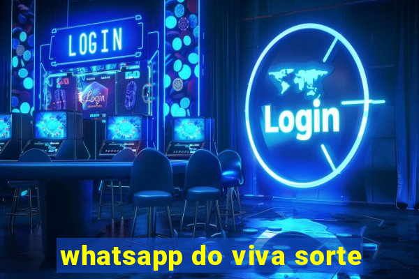 whatsapp do viva sorte